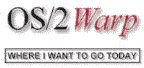OS/2 Warp - Where I want to go today
